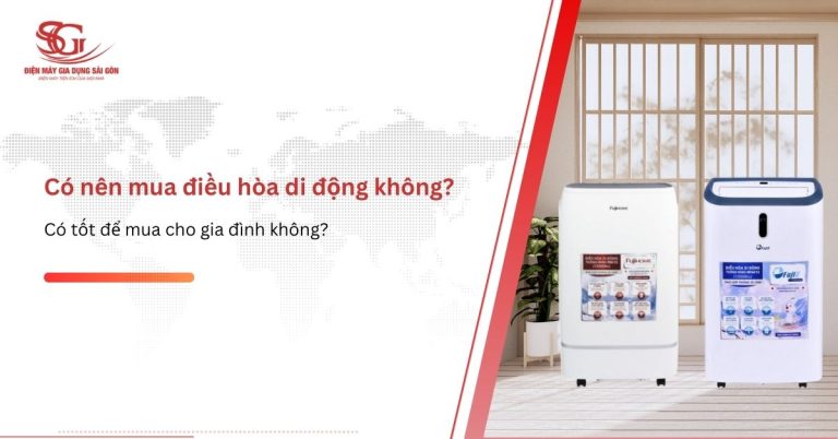 Có nên mua điều hòa di động không có tốt để MUA cho gia đình