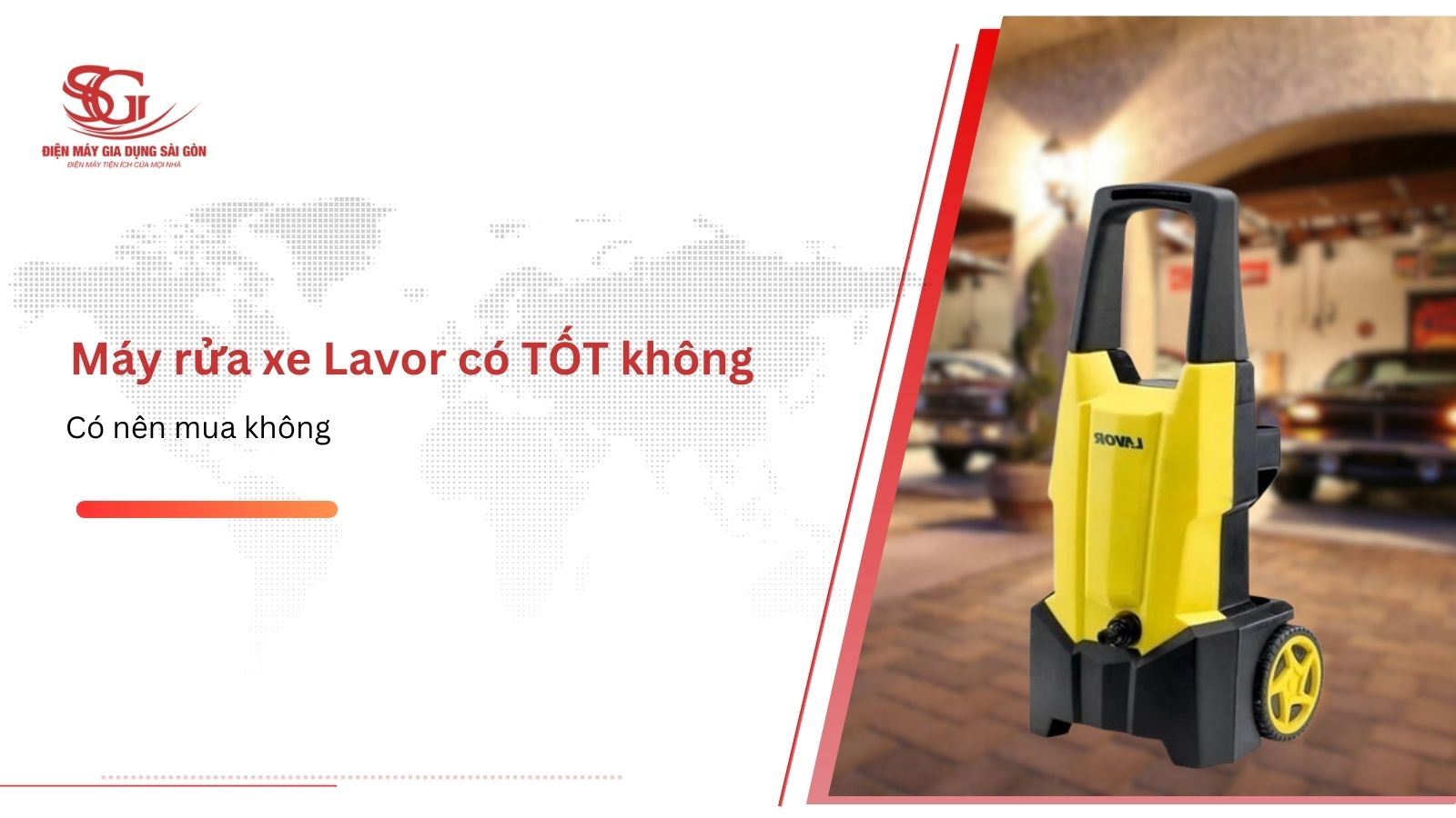 Máy rửa xe Lavor có TỐT không, có nên mua cho GIA ĐÌNH bạn