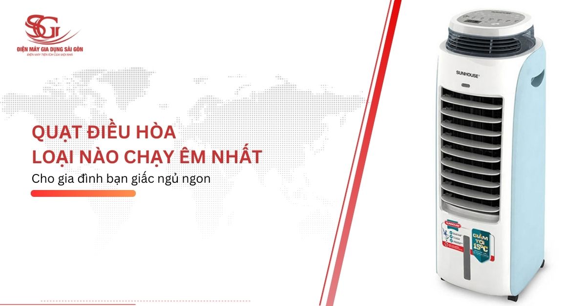 Quạt điều hòa loại nào CHẠY ÊM nhất không ảnh hưởng giấc ngủ?