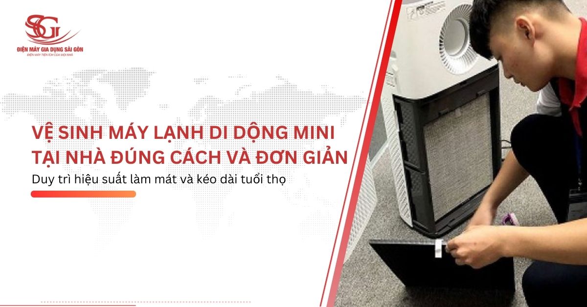 Vệ sinh máy lạnh di dộng mini tại nhà ĐÚNG CÁCH và đơn giản