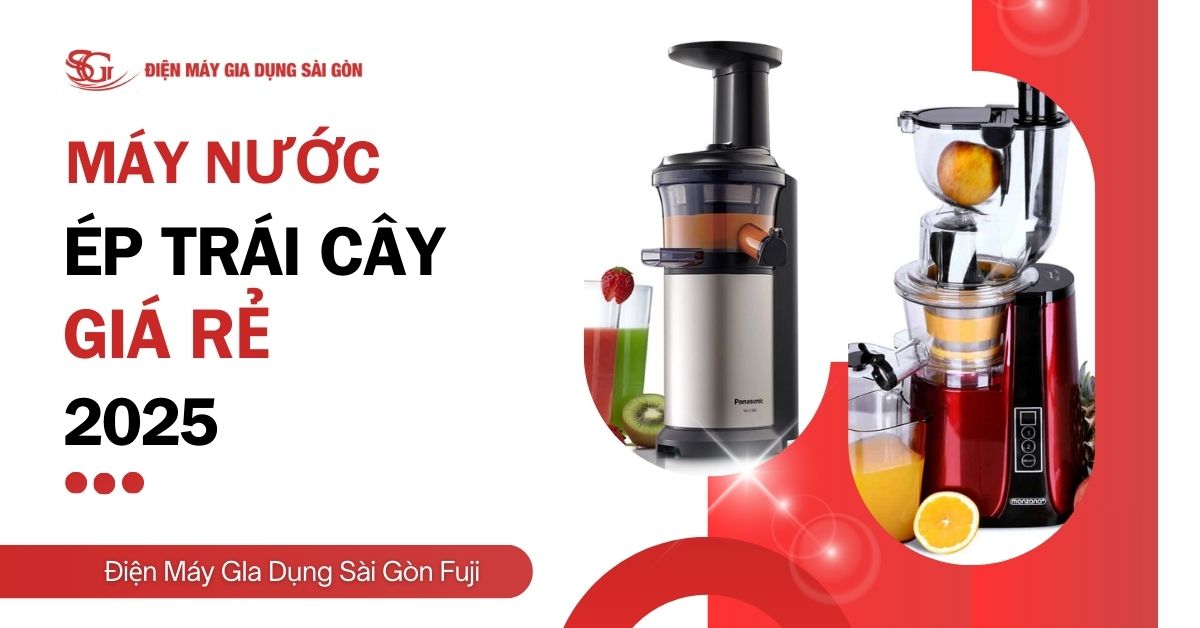 Top 5 máy nước ép trái cây giá rẻ, bền tốt nhất 2025