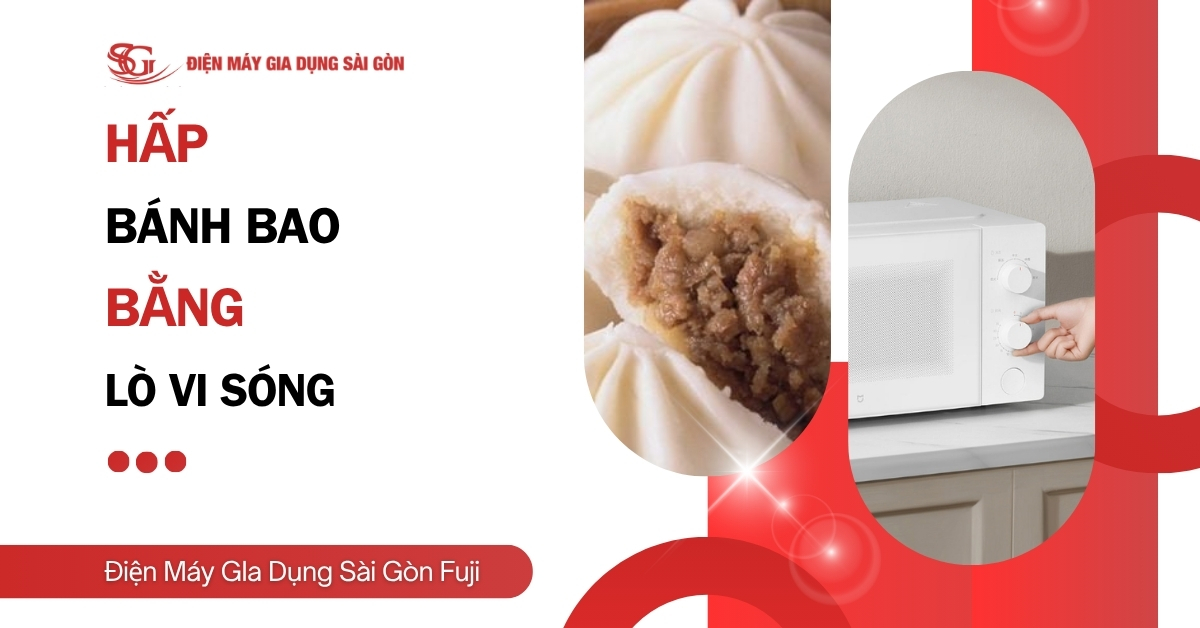 Cách hấp bánh bao bằng lò vi sóng siêu nhanh và tiện lợi tại nhà