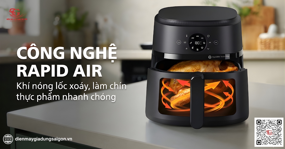 Công nghệ Rapid Air trên nồi chiên không dầu