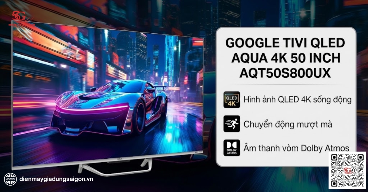 Google Tivi QLED Aqua 4K 50 inch AQT50S800UX