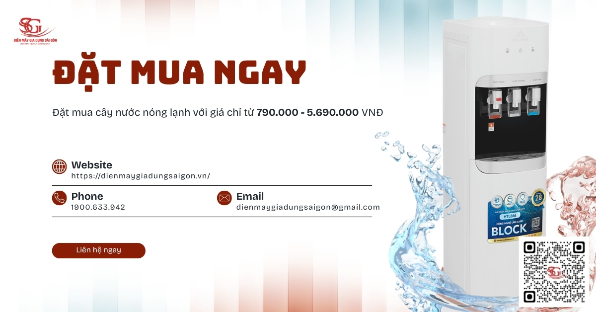 liên hệ đặt mua máy làm nước nóng lạnh