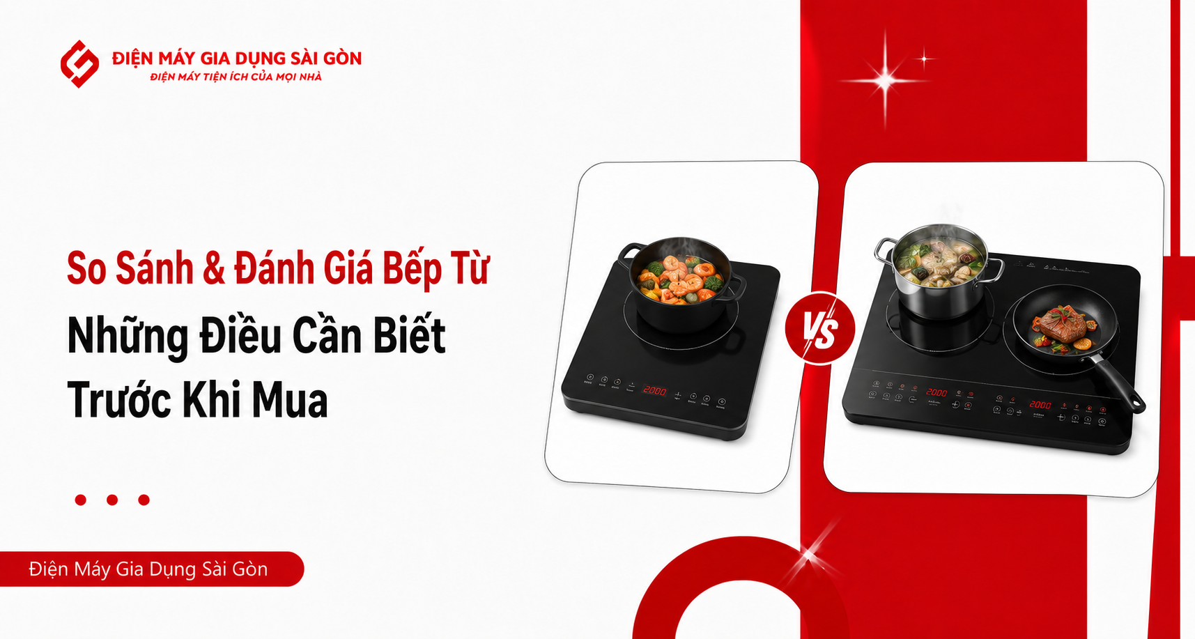 So sánh và đánh giá bếp từ: Những điều cần biết trước khi mua