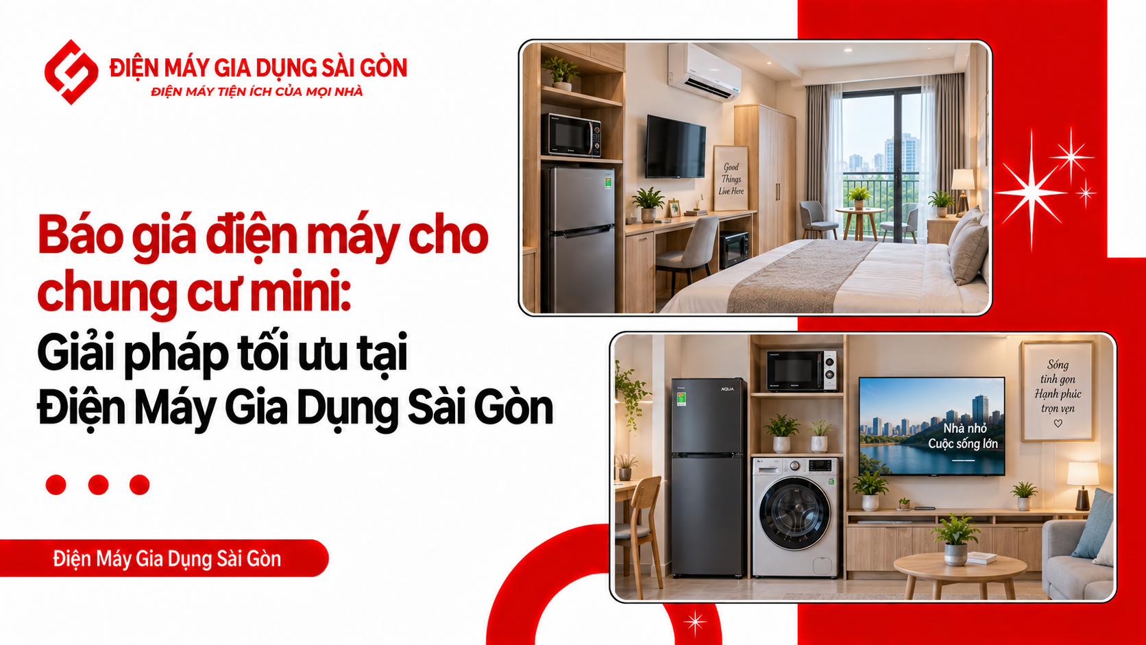 Báo giá điện máy cho chung cư mini: Giải pháp tối ưu tại Điện Máy Gia Dụng Sài Gòn