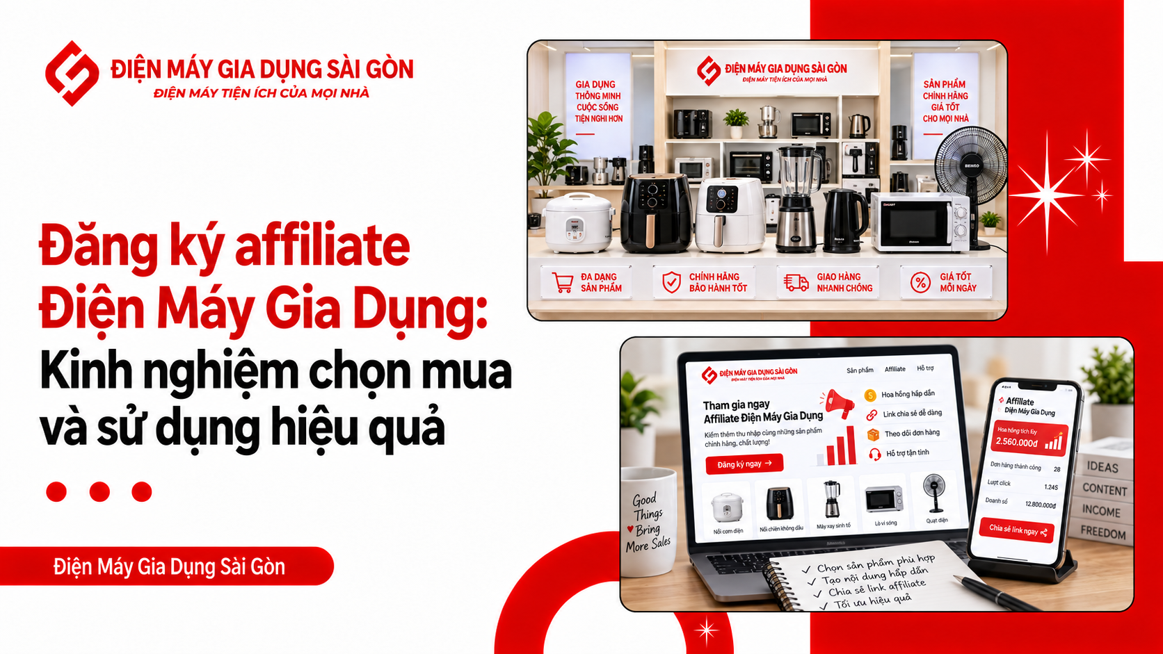 đăng ký affiliate Điện Máy Gia Dụng: kinh nghiệm chọn mua và sử dụng hiệu quả