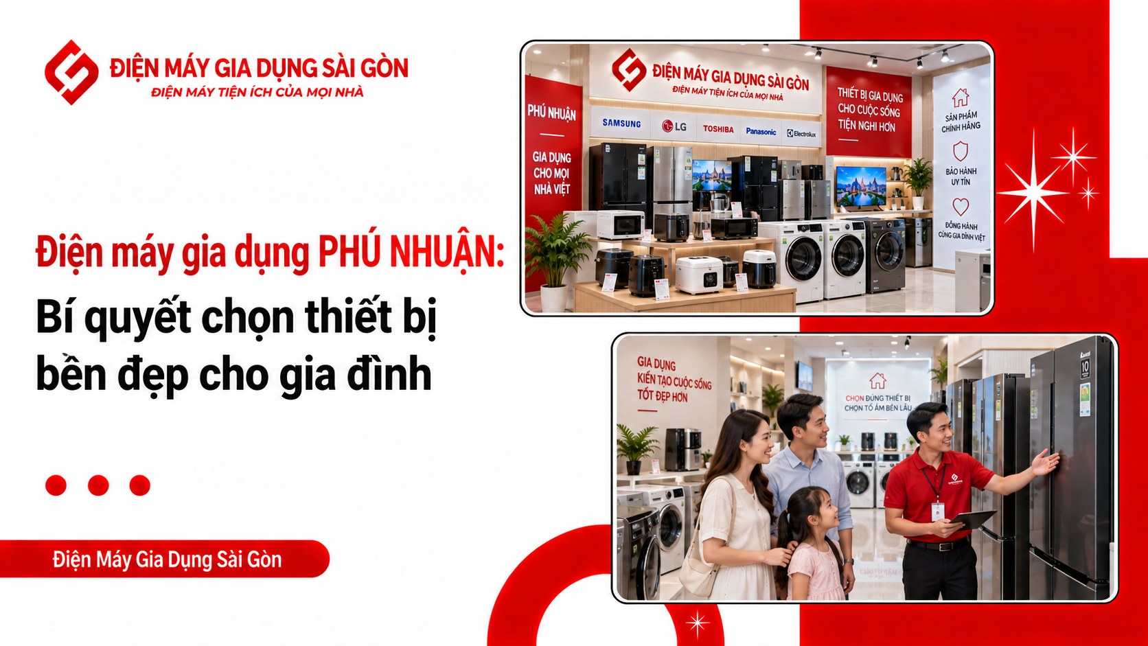Điện máy gia dụng Phú Nhuận: Bí quyết chọn thiết bị bền đẹp cho gia đình