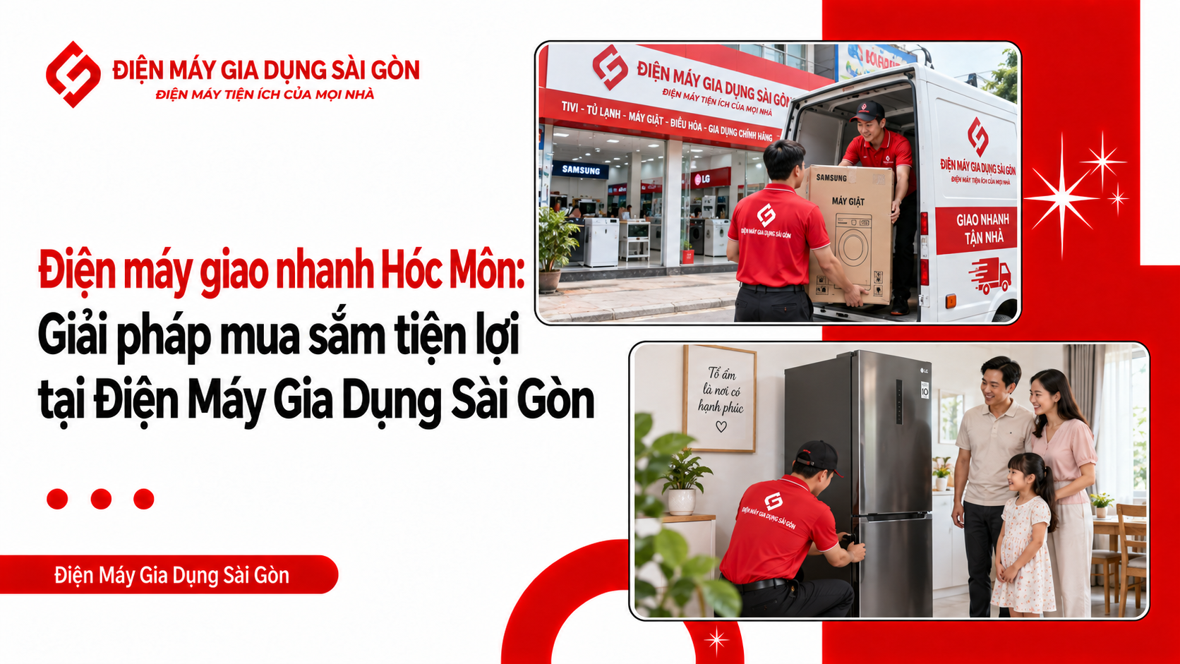 Điện máy giao nhanh Hóc Môn: Giải pháp mua sắm tiện lợi tại Điện Máy Gia Dụng Sài Gòn