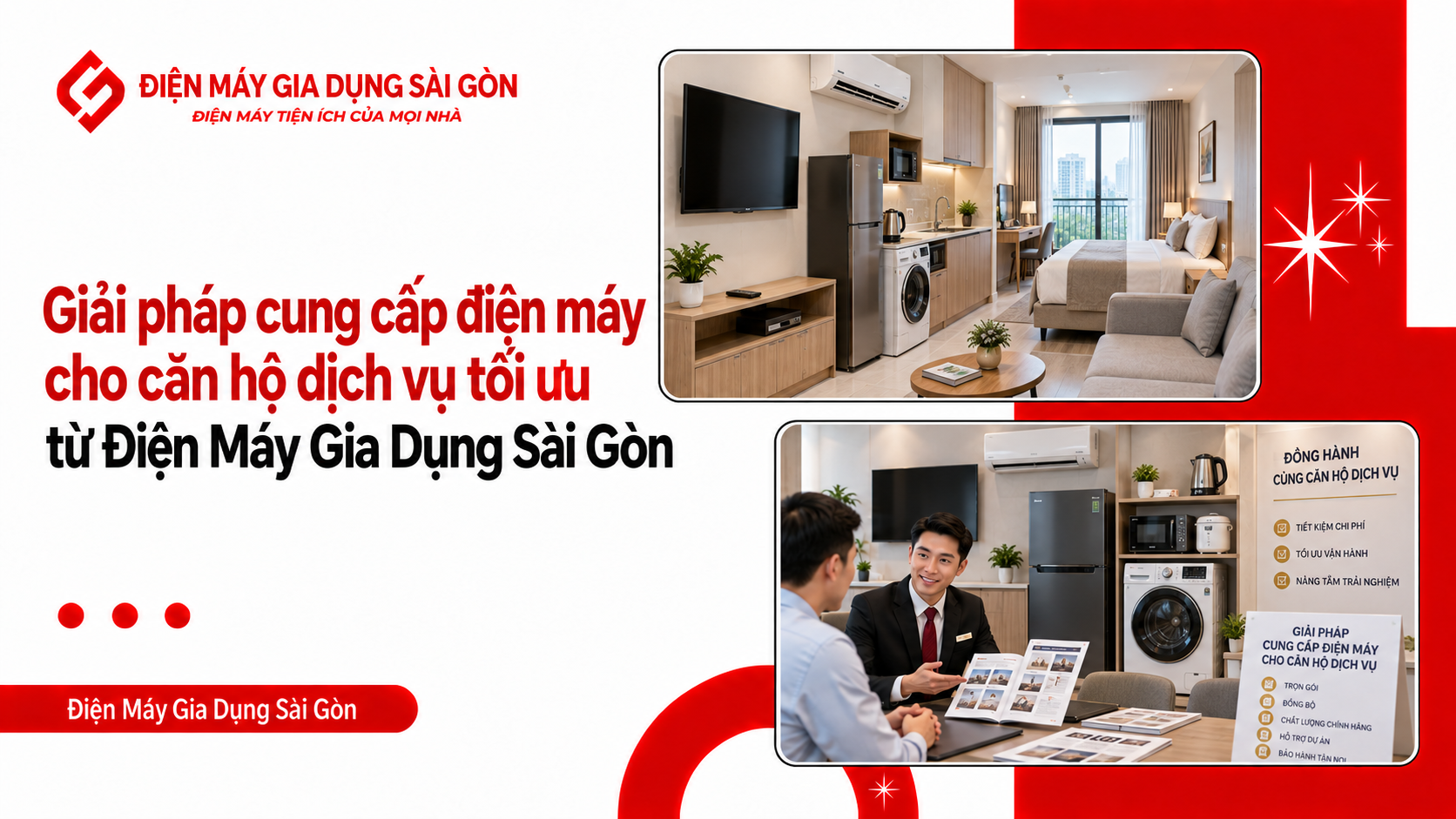Giải pháp cung cấp điện máy cho căn hộ dịch vụ tối ưu từ Điện Máy Gia Dụng Sài Gòn