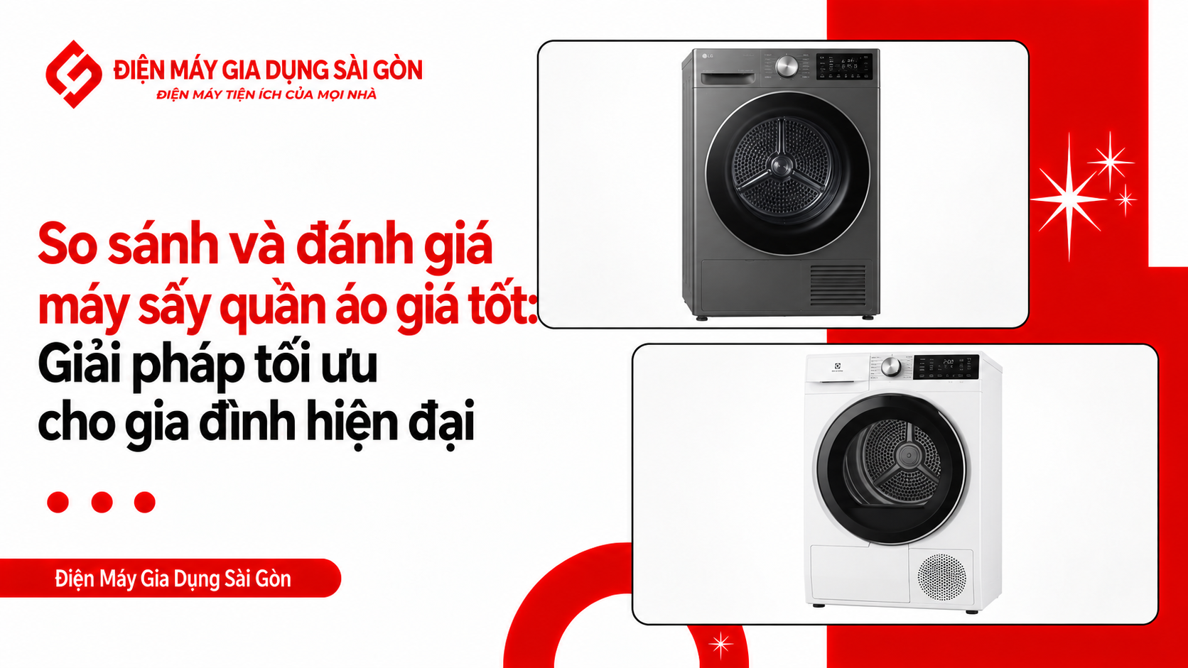 So sánh và đánh giá máy sấy quần áo giá tốt cho gia đình hiện đại