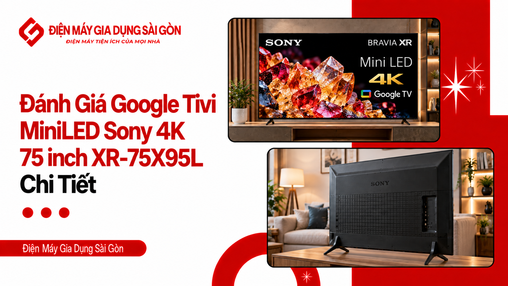 Đánh Giá Google Tivi MiniLED Sony 4K 75 inch XR-75X95L Chi Tiết