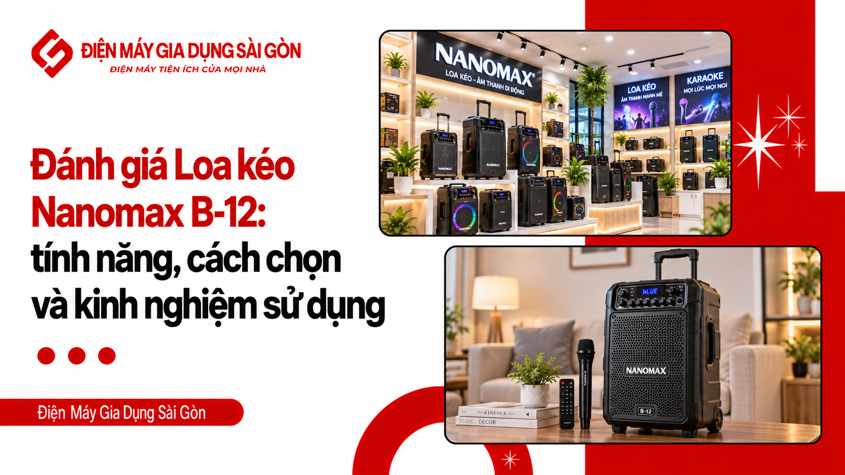 Đánh giá loa kéo Nanomax B-12 tính năng và kinh nghiệm sử dụng