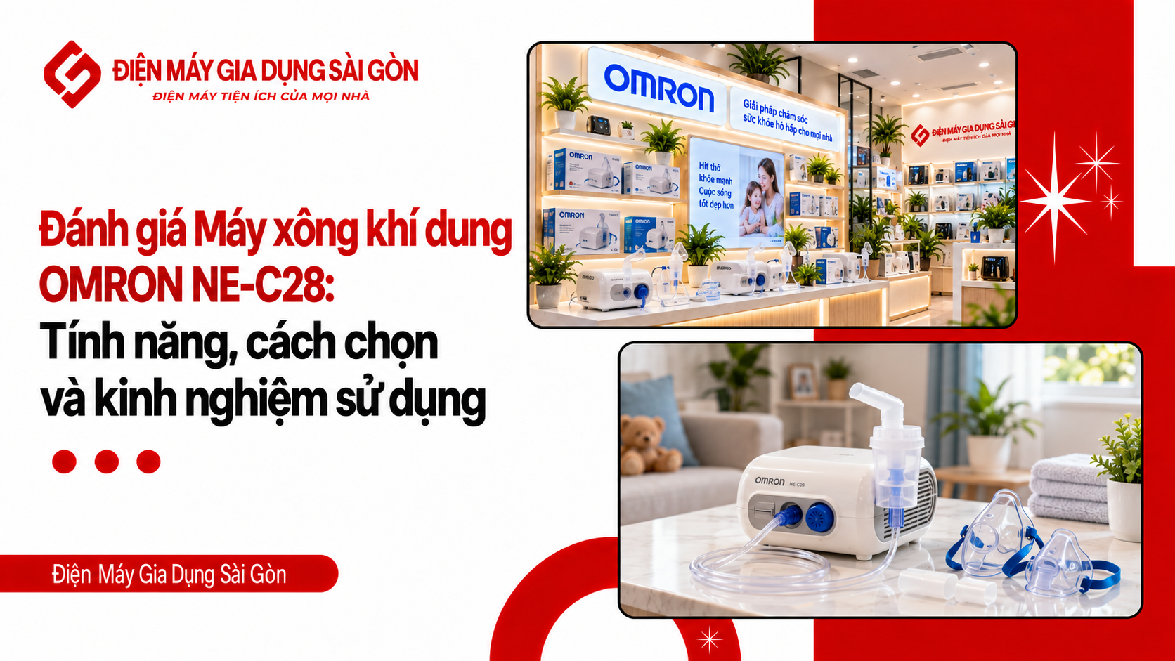 Đánh giá máy xông khí dung OMRON NE-C28 tính năng và kinh nghiệm sử dụng