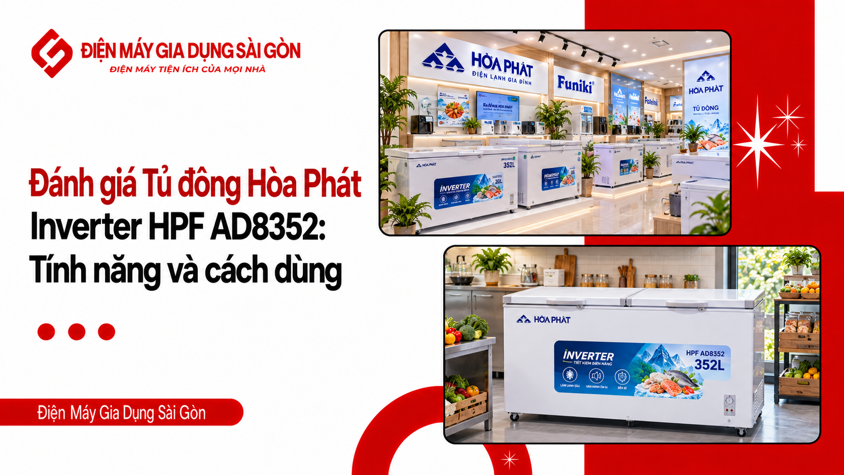Đánh giá tủ đông Hòa Phát Inverter HPF AD8352 tính năng và cách dùng