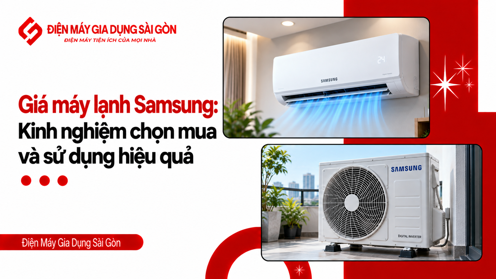 Giá máy lạnh samsung: kinh nghiệm chọn mua và sử dụng hiệu quả