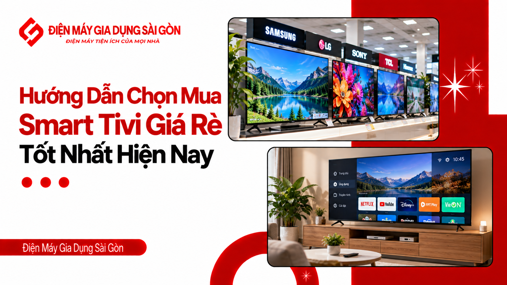 Hướng Dẫn Chọn Mua Smart Tivi Giá Rẻ Tốt Nhất Hiện Nay