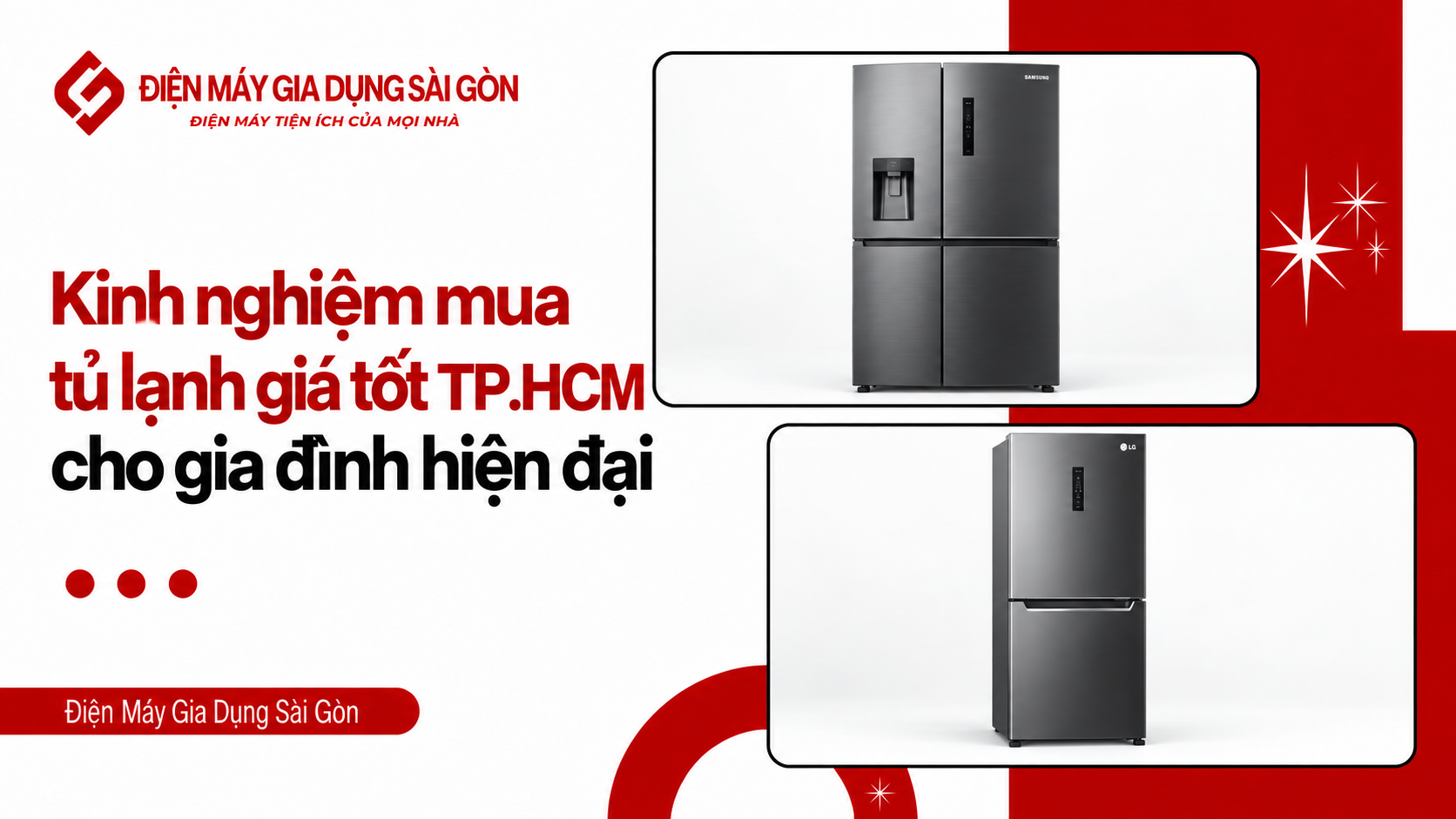 Kinh nghiệm mua tủ lạnh giá tốt TP.HCM cho gia đình hiện đại