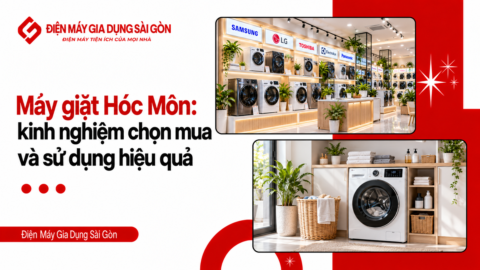 Máy giặt hóc môn: kinh nghiệm chọn mua và sử dụng hiệu quả