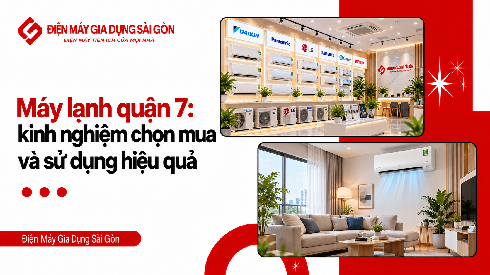 Máy lạnh quận 7: kinh nghiệm chọn mua và sử dụng hiệu quả