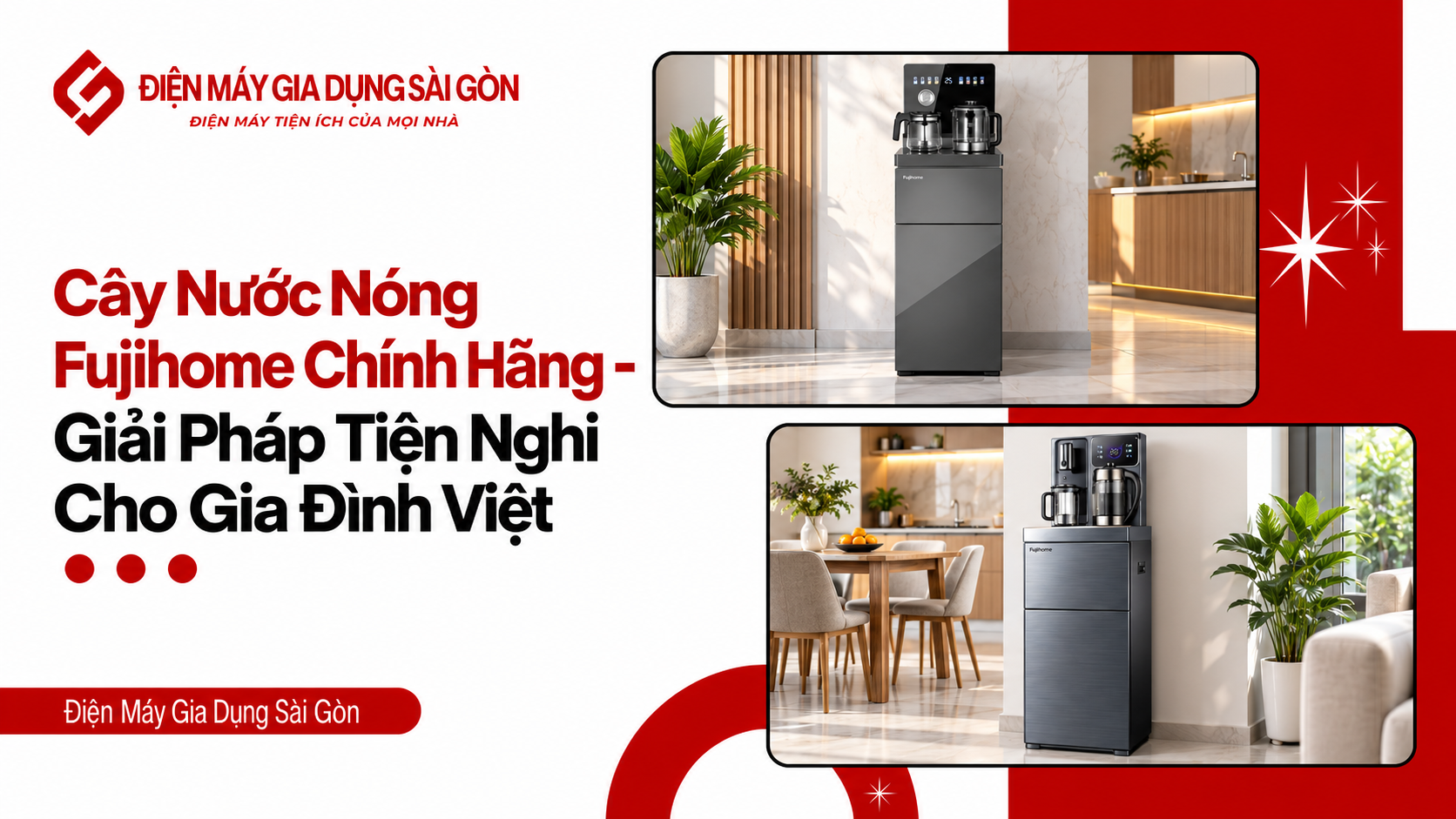 Cây Nước Nóng Fujihome Chính Hãng – Giải Pháp Tiện Nghi Cho Gia Đình Việt