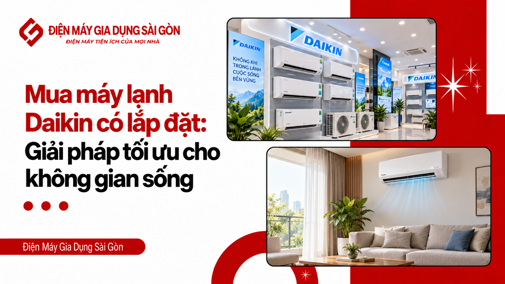 Mua máy lạnh Daikin có lắp đặt cho không gian sống