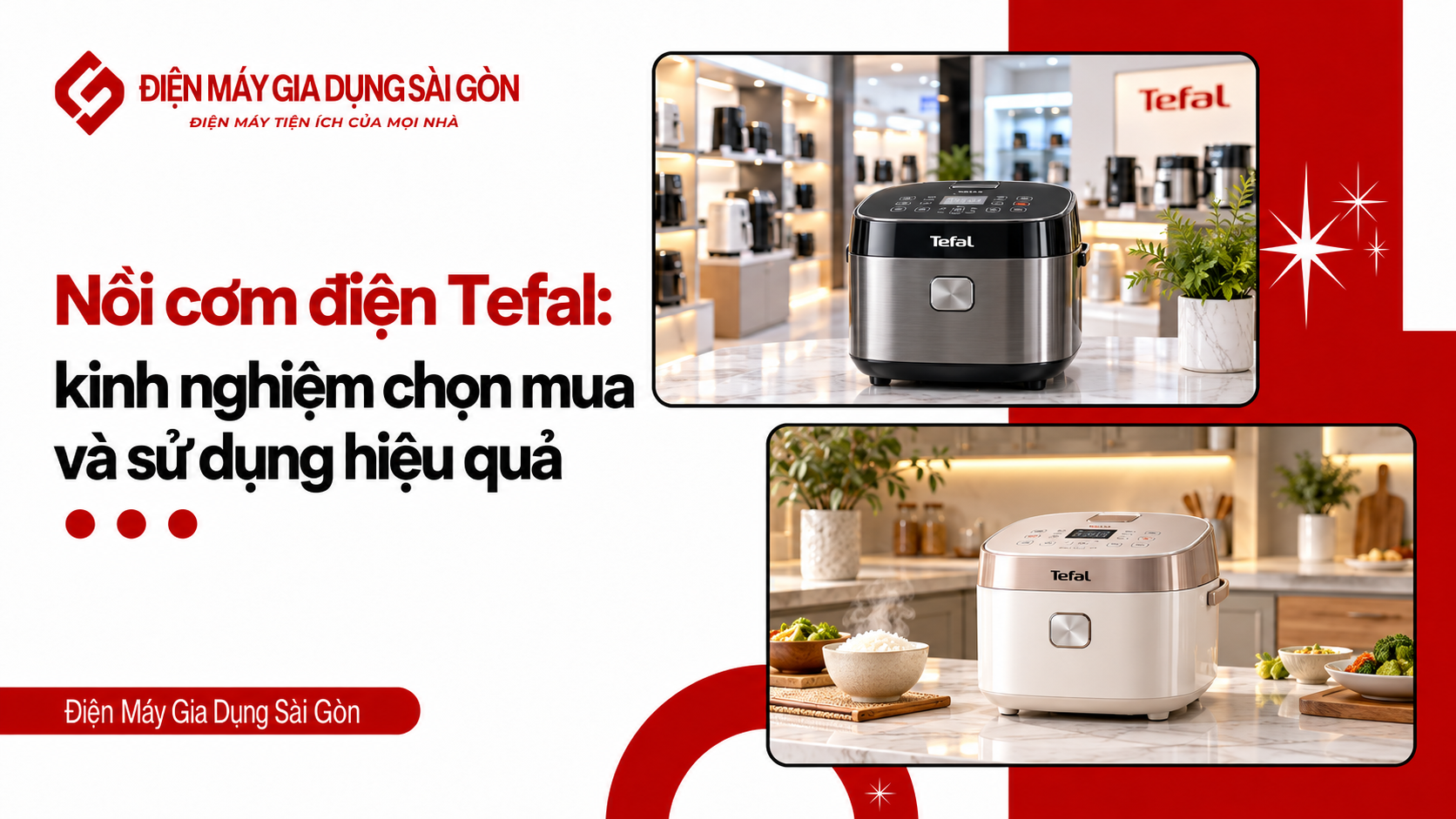Nồi cơm điện tefal: kinh nghiệm chọn mua và sử dụng hiệu quả