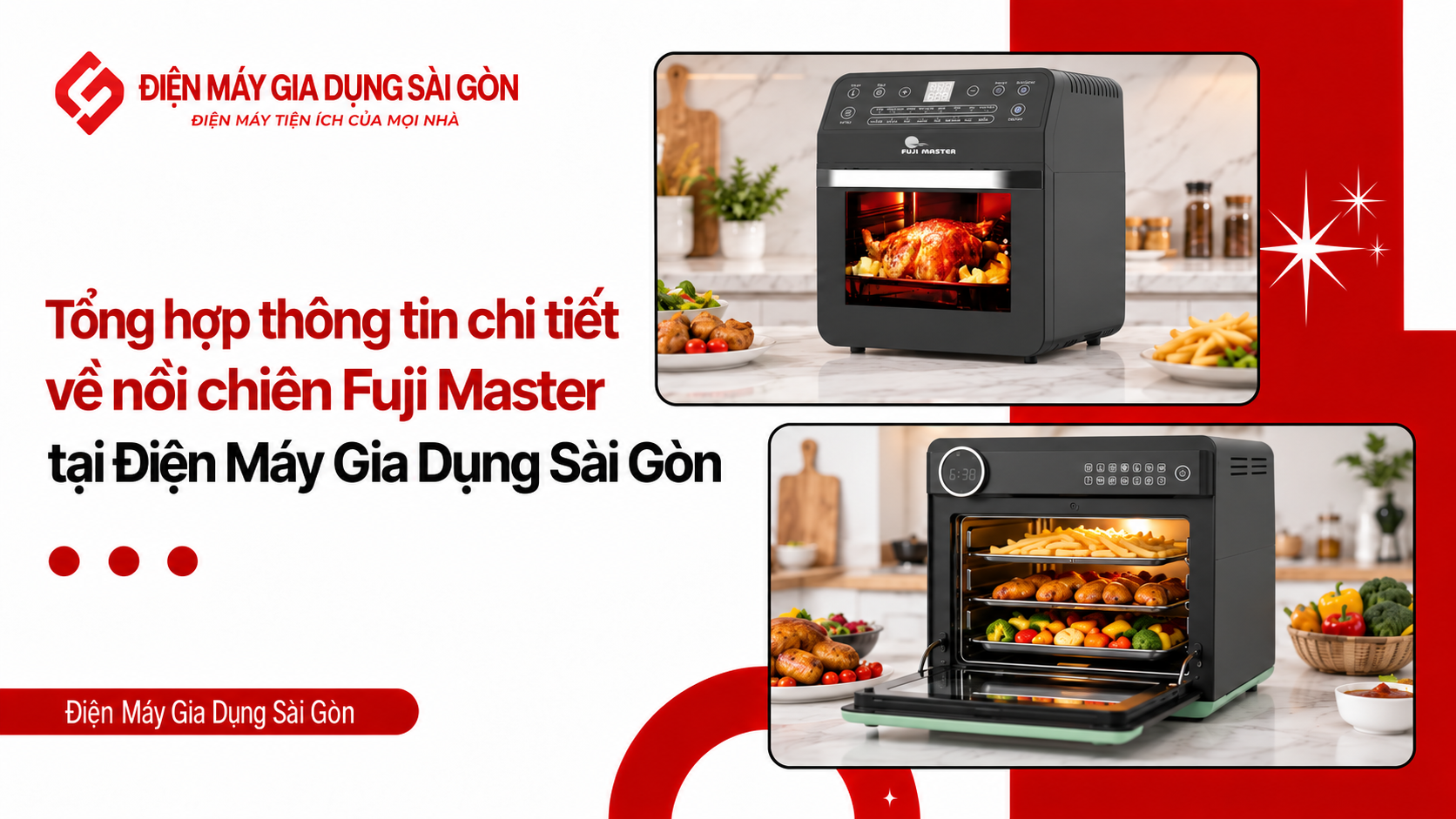 Tổng hợp thông tin chi tiết về nồi chiên Fuji Master tại Điện Máy Gia Dụng Sài Gòn