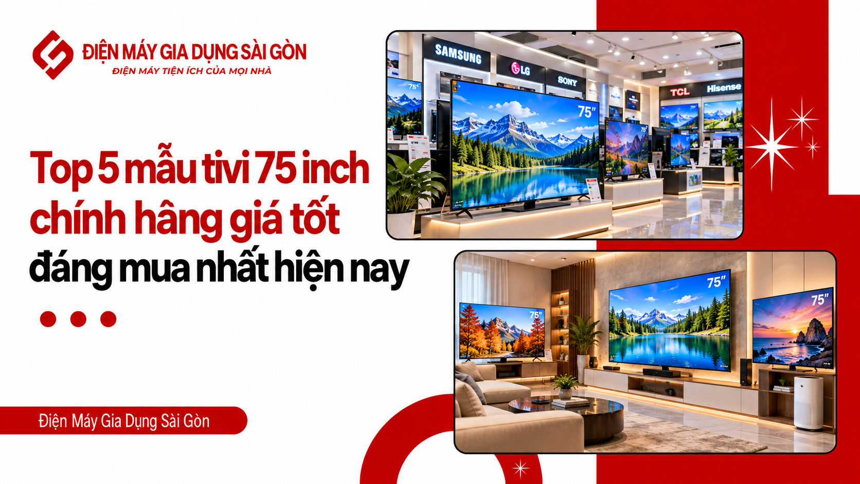 Top 5 mẫu tivi 75 inch chính hãng giá tốt đáng mua nhất hiện nay