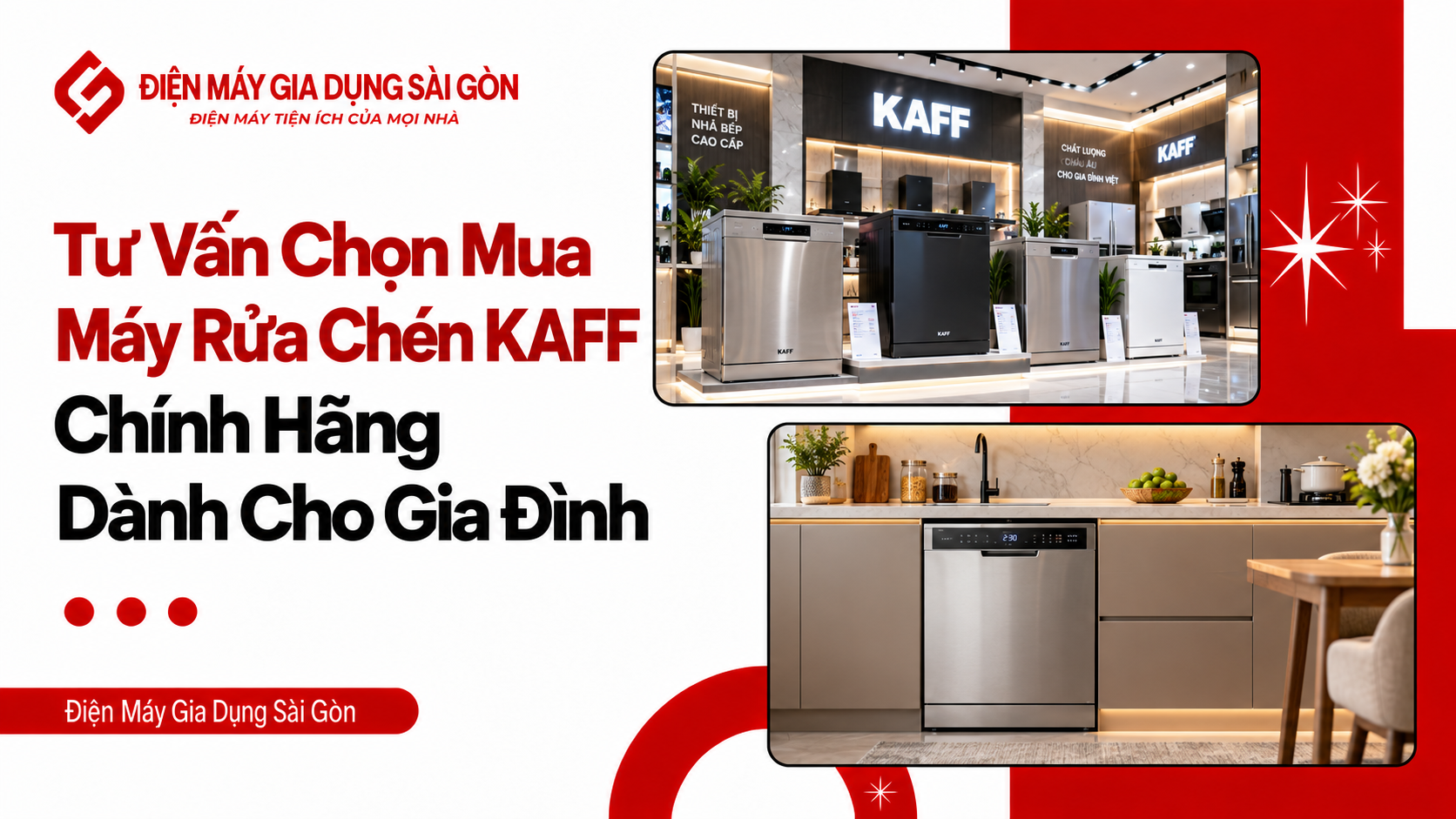 Tư Vấn Chọn Mua Máy Rửa Chén KAFF Chính Hãng Dành Cho Gia Đình